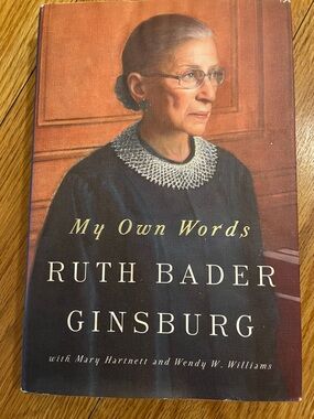 My Own Words by Ruth Bader Ginsburg Hardcover Book